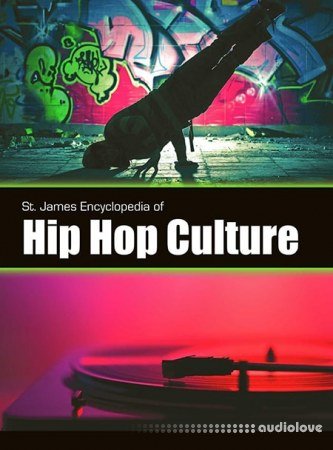 St. James Encyclopedia of Hip Hop Culture