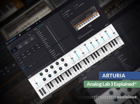 Groove3 Arturia Analog Lab 3 Explained
