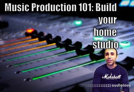 SkillShare Music Production 101 Build Your Home Studio