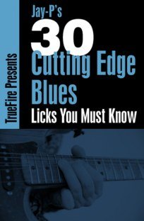 Truefire Jay Ps 30 Cutting Edge Blues Licks You Must Know