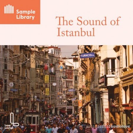 Loop Lounge The Sound Of Istanbul