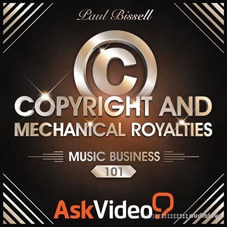 Ask Video Music Business 102 Mechanical Royalties and Licensing