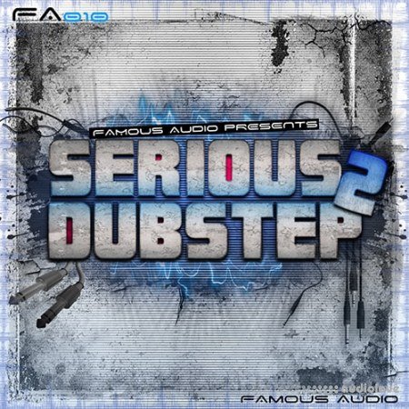 Famous Audio Serious Dubstep 2