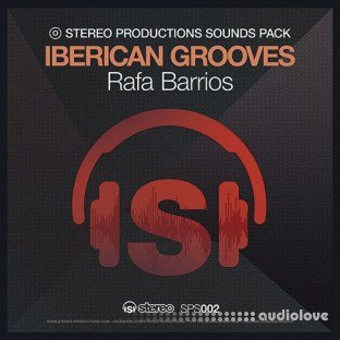 Stereo Productions Rafa Barrios Iberican Grooves