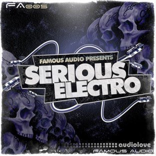 Famous Audio Serious Electro