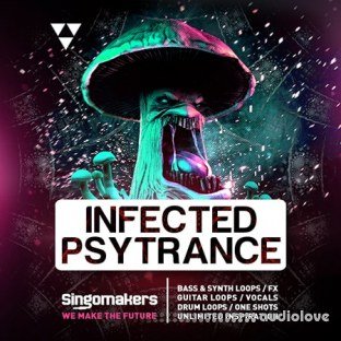Singomakers Infected Psytrance