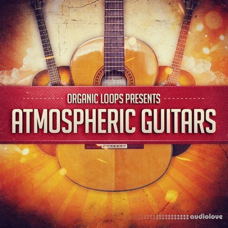 Organic Loops Atmospheric Guitars