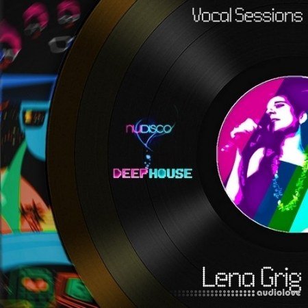 Velvet Season Samples Lena Grig vocal Sessions Nu Disco and Deep House