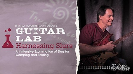 Truefire Guitar Lab Harnessing Slurs