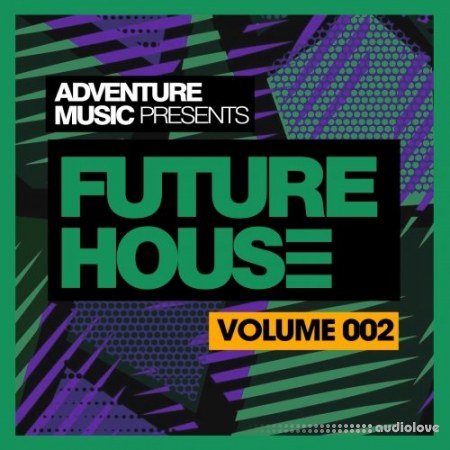 Adventure Music Future House 2018 Vol.2