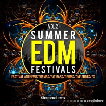 Singomakers Summer EDM Festivals Vol.2