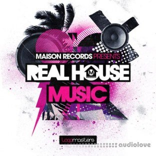 Loopmasters Maison Records Real House Music