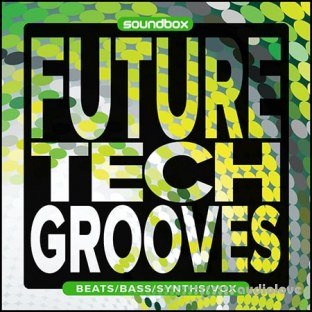 Soundbox Future Tech Grooves