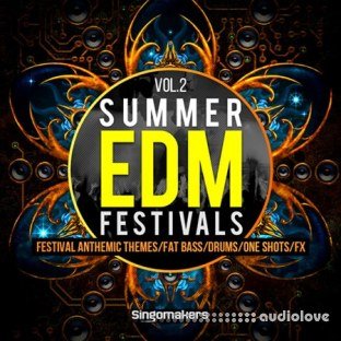 Singomakers Summer EDM Festivals Vol.2