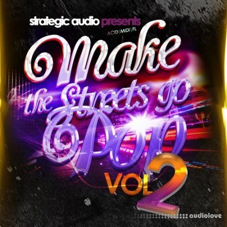 Strategic Audio Make The Streets Go Pop Vol.2