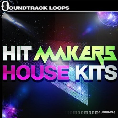 Soundtrack Loops Hit Makers House Kits