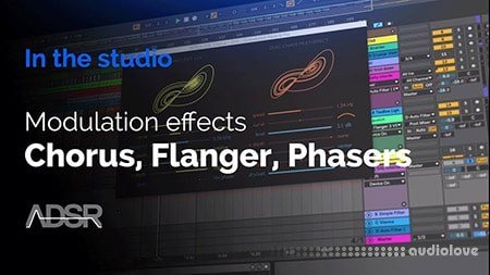 ADSR Sounds Modulation Effects Chorus Flanger Phasers