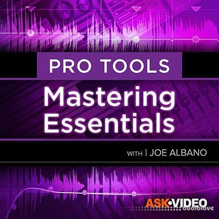 Ask Video Pro Tools 105 Mastering Essentials