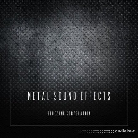 Bluezone Corporation Metal Sound Effects