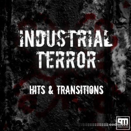 PMSFX Industrial Terror Hits And Transitions