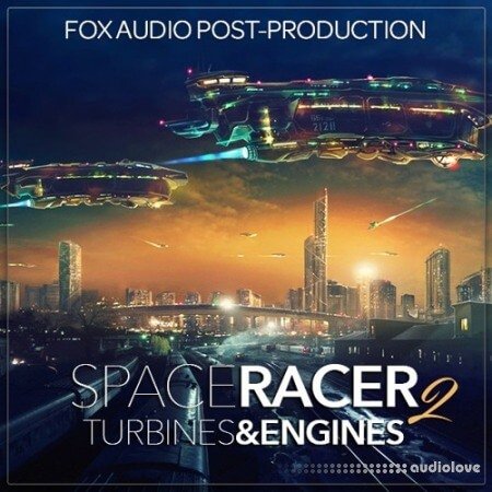 Fox Audio Post-Production Space Racer 2 Turbines And Engines