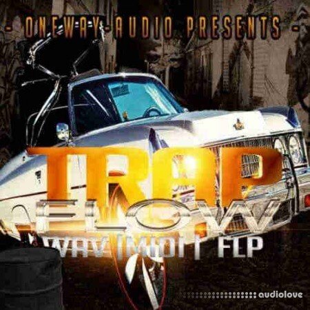 Oneway Audio Trap Flow Vol.1