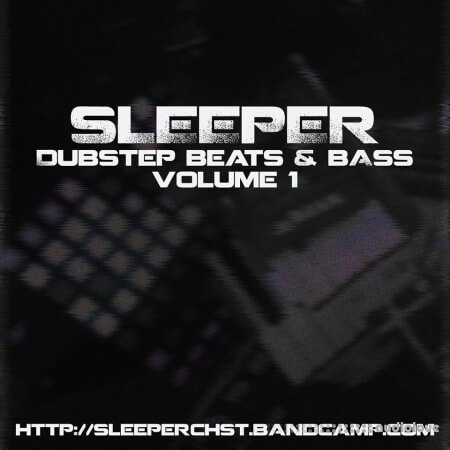 Sleeper Dubstep Beats and Bass Sample Pack Vol.1