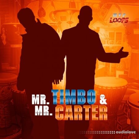 MVP Loops Mr. Timbo Mr. Carter