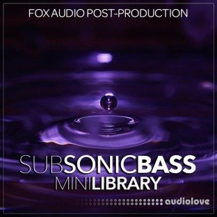 Fox Audio Post-Production Sub Sonic Bass Mini Library