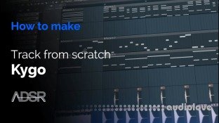 ADSR Sounds Track from Scratch, In the Style of Kygo