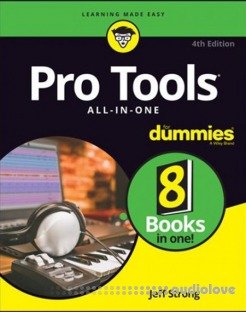 Pro Tools All-In-One For Dummies (For Dummies (Computer/Tech))