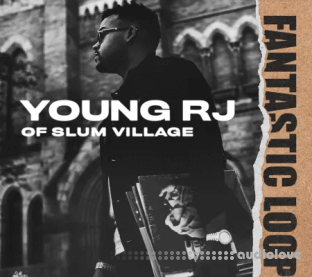 Splice Fantastic Loops Young RJ of Slum Village