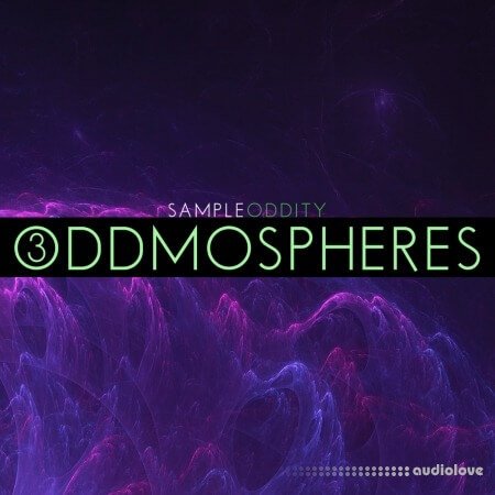 SampleOddity Oddmospheres 3