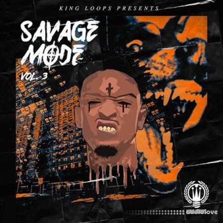 King Loops Savage Mode Vol.3