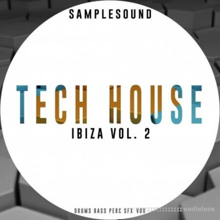 Samplesound Tech House Ibiza Volume 2