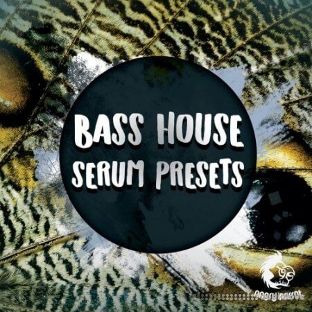 Angry Parrot Bass House Serum Presets