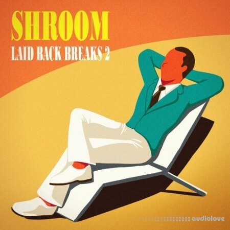 Shroom Laid Back Breaks Vol.2