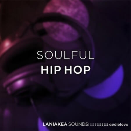 Laniakea Sounds Soulful Hip Hop