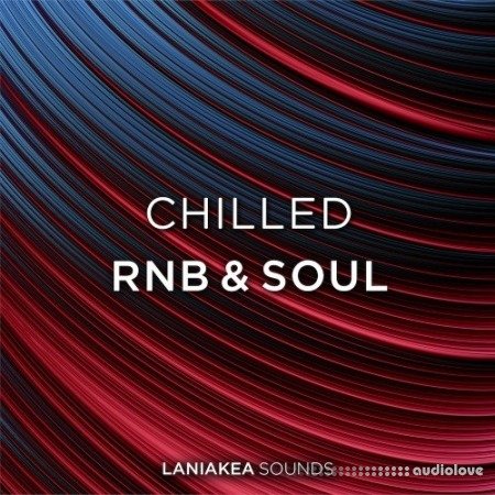 Laniakea Sounds Chilled RnB And Soul