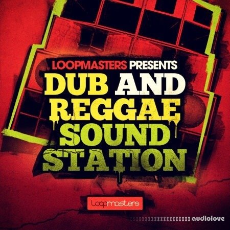 Loopmasters Dub and Reggae Sound Station