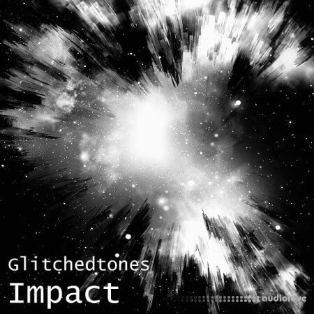 Glitchedtones Impact