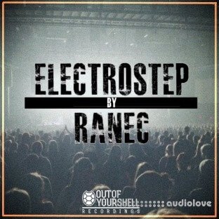 Out Of Your Shell Sounds ElectroStep By Ranec