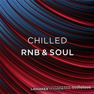 Laniakea Sounds Chilled RnB And Soul