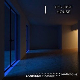 Laniakea Sounds Its Just House