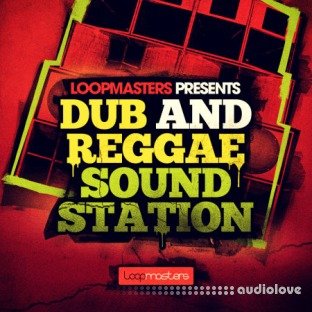 Loopmasters Dub and Reggae Sound Station