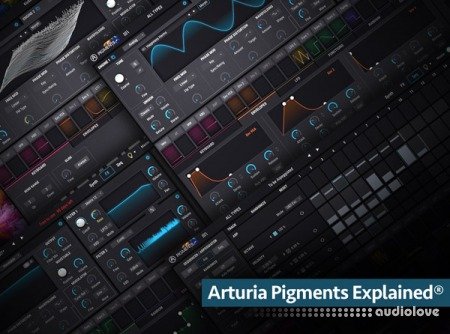 Groove3 Arturia Pigments Explained