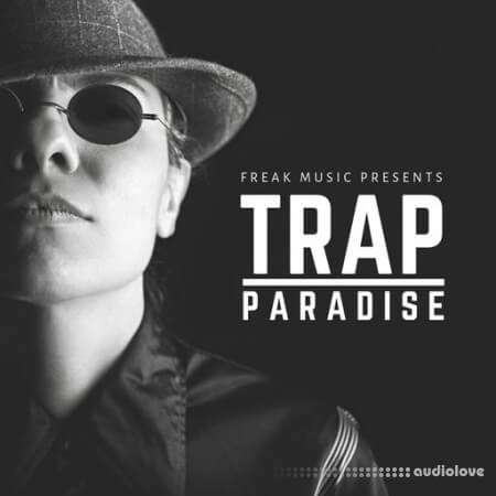 Freak Music Trap Paradise