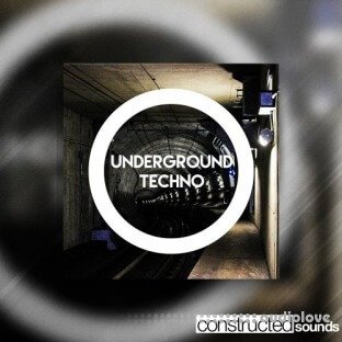 Constructed Sounds Underground Techno