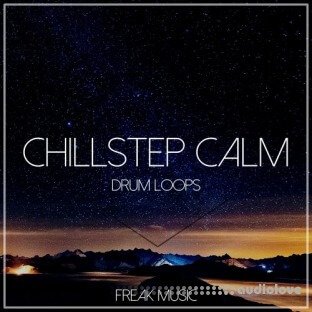 Freak Music Chillstep Calm