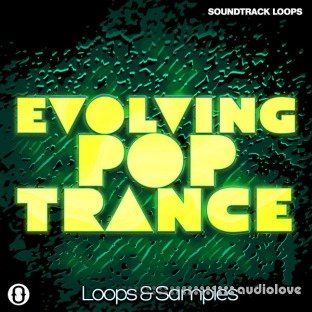 Soundtrack Loops Evolving Pop Trance